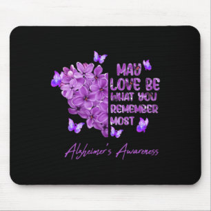 May Love Be What You Remember Most Heimerheimer Aw Mouse Pad