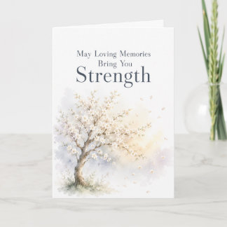 May Loving Memories Bring You Strength Sympathy  Card