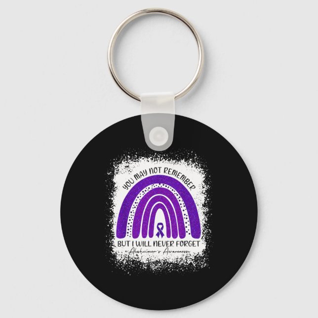 May Not Remember But I Will Never Forget Alzheimer Key Ring (Front)