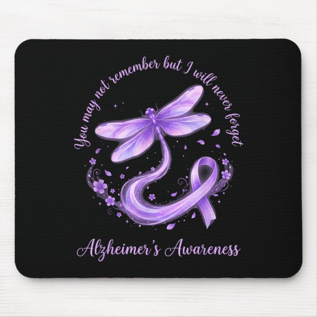 May not remember but will alzheimer’s awareness mouse pad (Front)