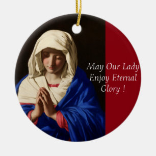 May Our Lady Enjoy Eternal Glory Ceramic Tree Decoration