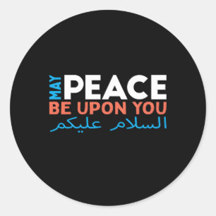May Peace Be Upon You Arabic Muslim Ramadan Classic Round Sticker
