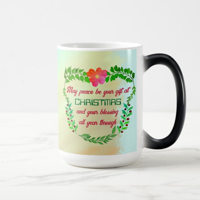 MAY PEACE BE YOUR GIFT AT CHRISTMAS MAGIC MUG (Right)