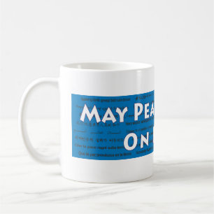 May Peace Prevail On Earth Mug