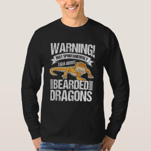 May Spontaneously Talk About Bearded Dragons 3 T-Shirt