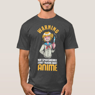 May Spontaneously Talking About Anime Funny Anime T-Shirt