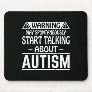 May Spontaneously Talking About Autism Asd Autism Mouse Pad