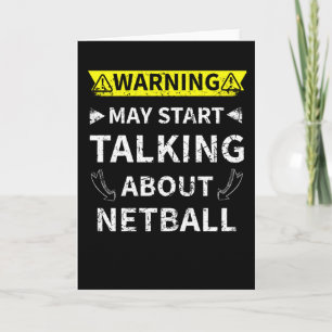 May Start Talking About Netball Netball Lover Gift Card