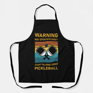 May Start Talking About Pickleball            Apron