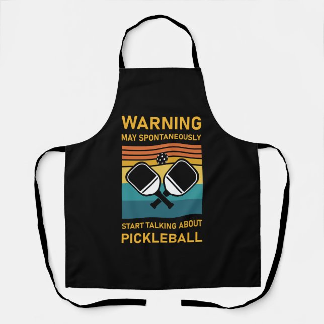 May Start Talking About Pickleball            Apron (Front)
