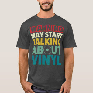 May Start Talking About Vinyl Funny Records LP Col T-Shirt