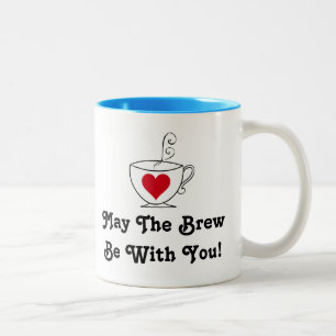 "May The Brew Be With You!" Two-Tone Coffee Mug