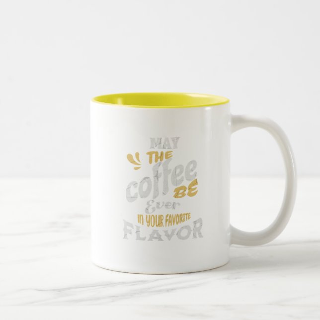 May the Coffee Two-Tone Coffee Mug (Right)