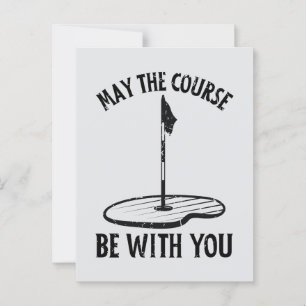 May the Course Be With You Funny Golf Gifts Postcard