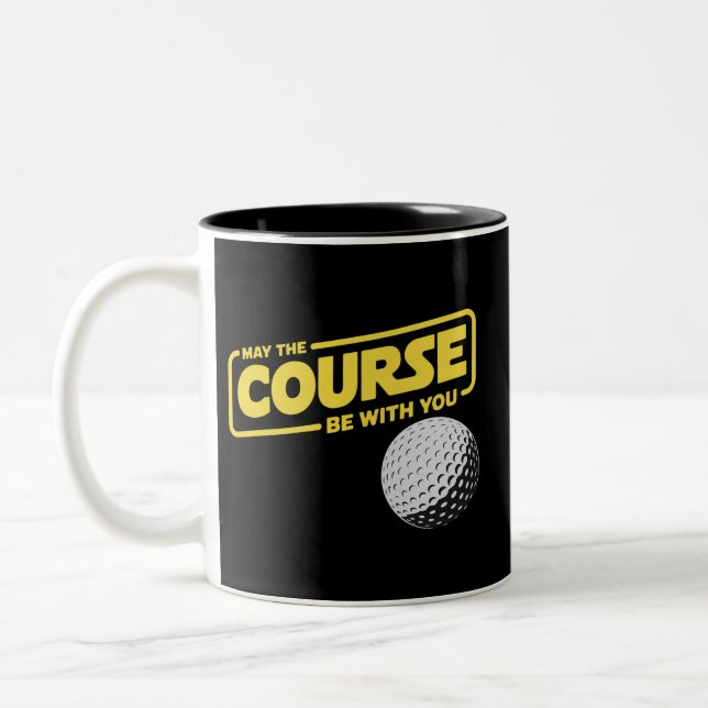 May The Course Be With You Funny Golf Golfing Two-Tone Coffee Mug (Left)