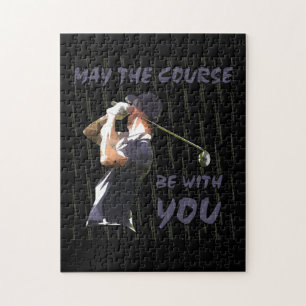 May The Course Be With You Funny Golfing Jigsaw Puzzle