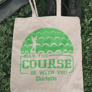 May the Course Be With You Golf  Personalised Tote Bag
