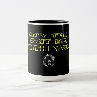 May the Crit be with you Two-Tone Coffee Mug