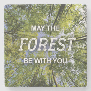 May The Forest Be With You marble coaster