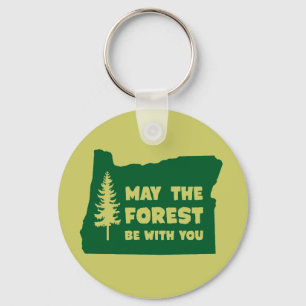 May the Forest Be With You Oregon Key Ring