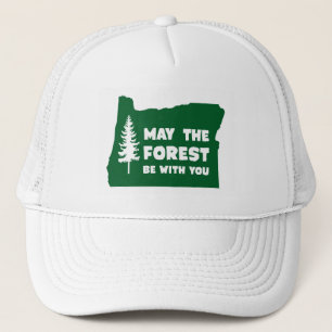 May the Forest Be With You Oregon Trucker Hat