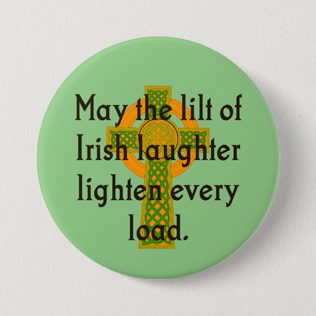 May The Lilt Of Irish Laughter - Irish Quote  7.5 Cm Round Badge (Front)