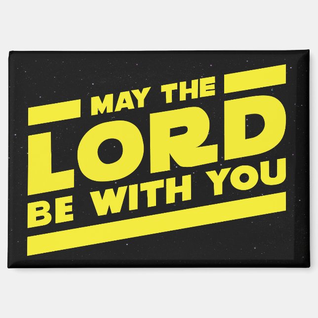 May the LORD Be With You Magnet (Front)