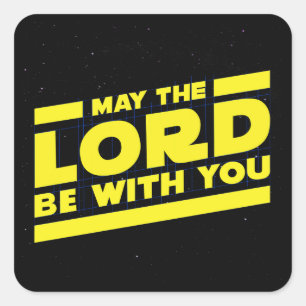May the LORD be with you Square Sticker