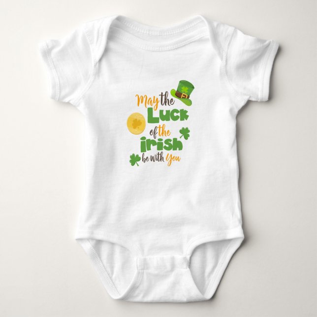 May the luck of the Irish be With You St Patricks Baby Bodysuit (Front)