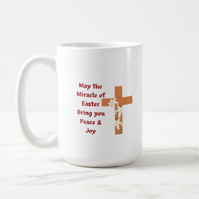 May the Miracle of Easter Bring You  Coffee Mug (Left)