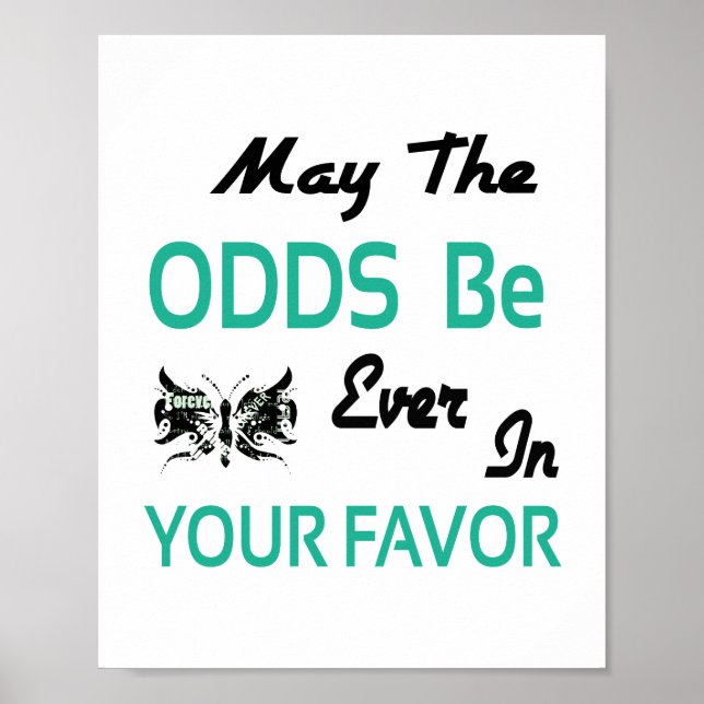 May The Odds Be (standard picture frame size) Poster (Front)