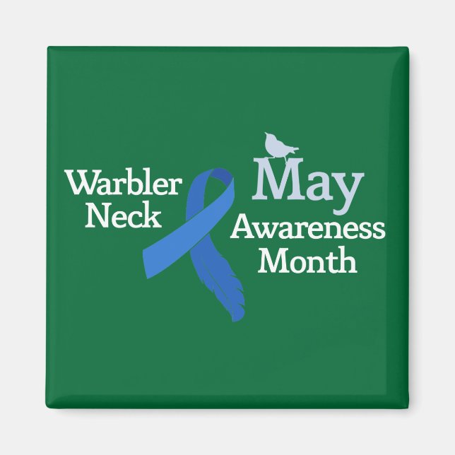 May Warbler Neck Awareness Month Magnet (Front)
