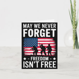May we forget freedom isn’t free, memorial day May Card