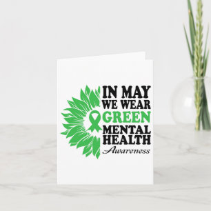 May We Wear Green For Mental Health Awareness Mont Card