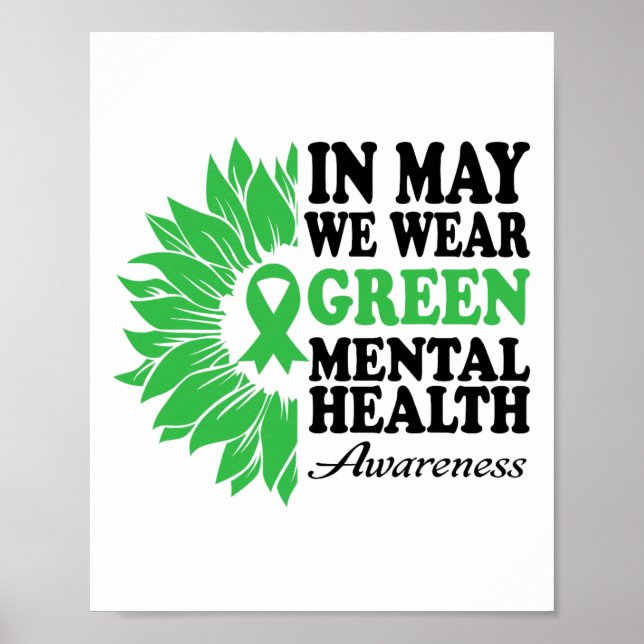 May We Wear Green For Mental Health Awareness Mont Poster (Front)