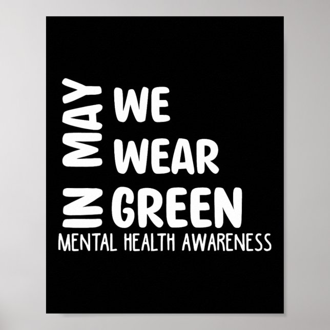 May We Wear Green Mental Health Awareness Month Gr Poster (Front)