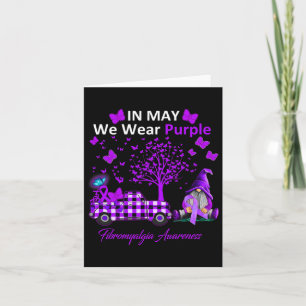 May We Wear Purple Fibromyalgia Awareness Gifts Card