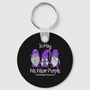 May We Wear Purple For Fibromyalgia Awareness Gnom Key Ring