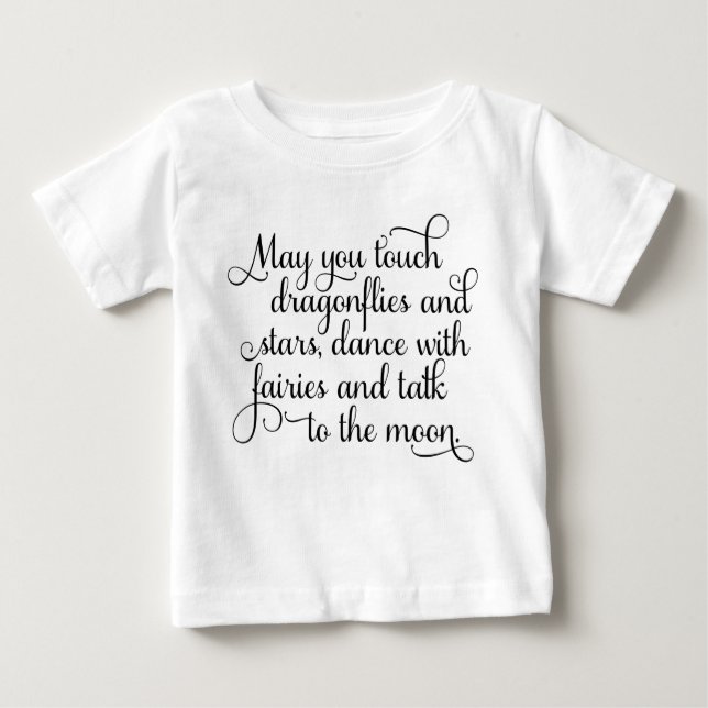May you dance with fairies, Irish Blessing Baby T-Shirt (Front)