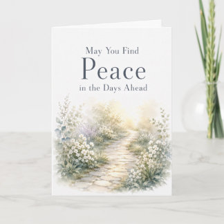 May You Find Peace in the Days Ahead Sympathy Card