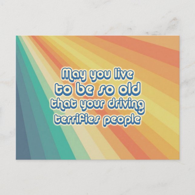 May you live to be so old joke groovy retro postcard (Front)