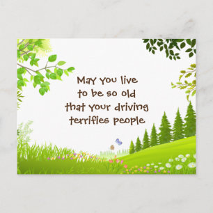 May you live to be so old joke park postcard