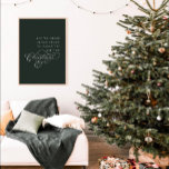 May You Never Be Too Grown For Christmas Eve Poste Poster<br><div class="desc">We are always adding new designs daily!</div>