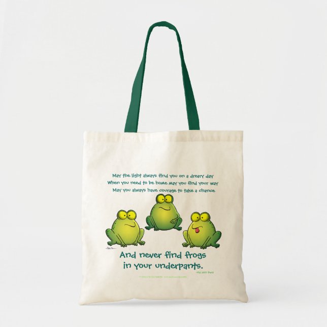 May You Never Find Frogs In Your Underpants Tote Bag (Front)