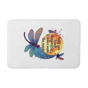 May You Touch Dragonflies And Stars Dance With Fai Bath Mat