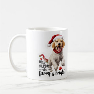 May your days be furry and bright coffee mug