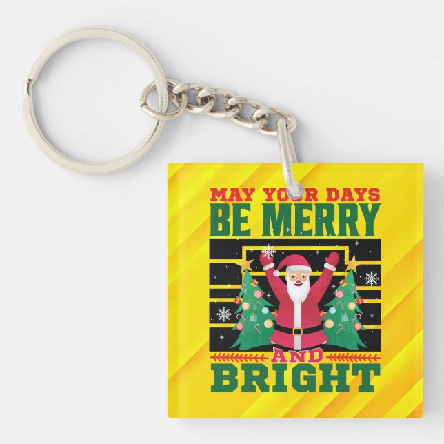 May Your Days Be Merry And Bright-85233 Key Ring (Front)