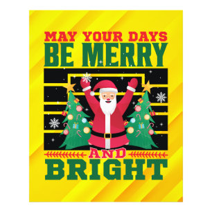 May Your Days Be Merry And Bright-85233 Photo Print