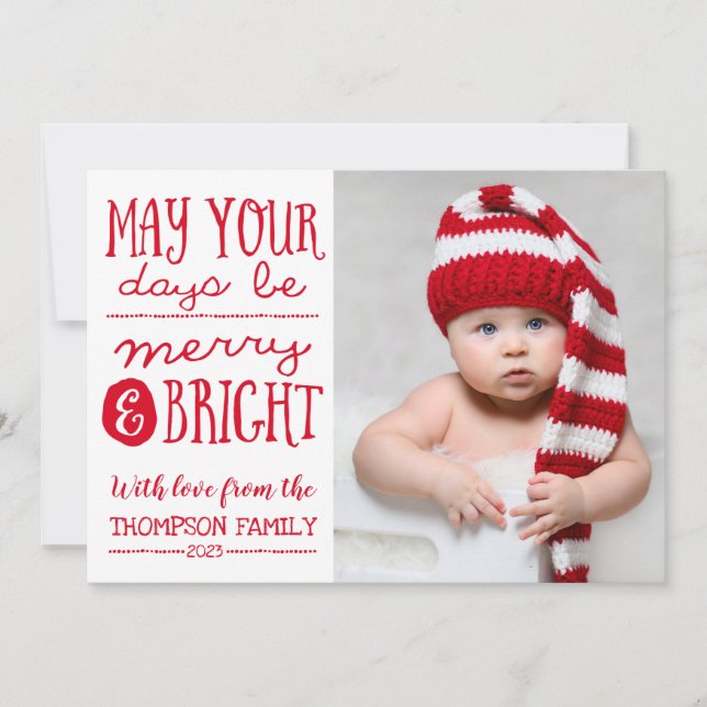 May Your Days Be Merry and Bright Photo Card (Front)