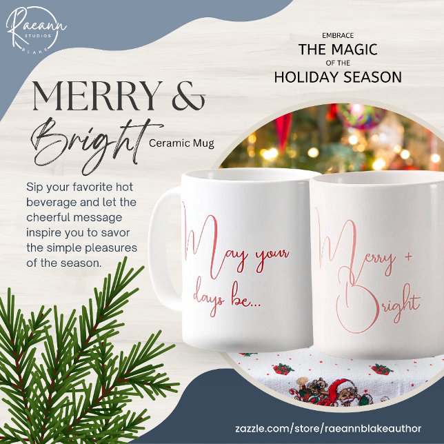 May Your Days Be Merry & Bright Ceramic Mug (Creator Uploaded)
